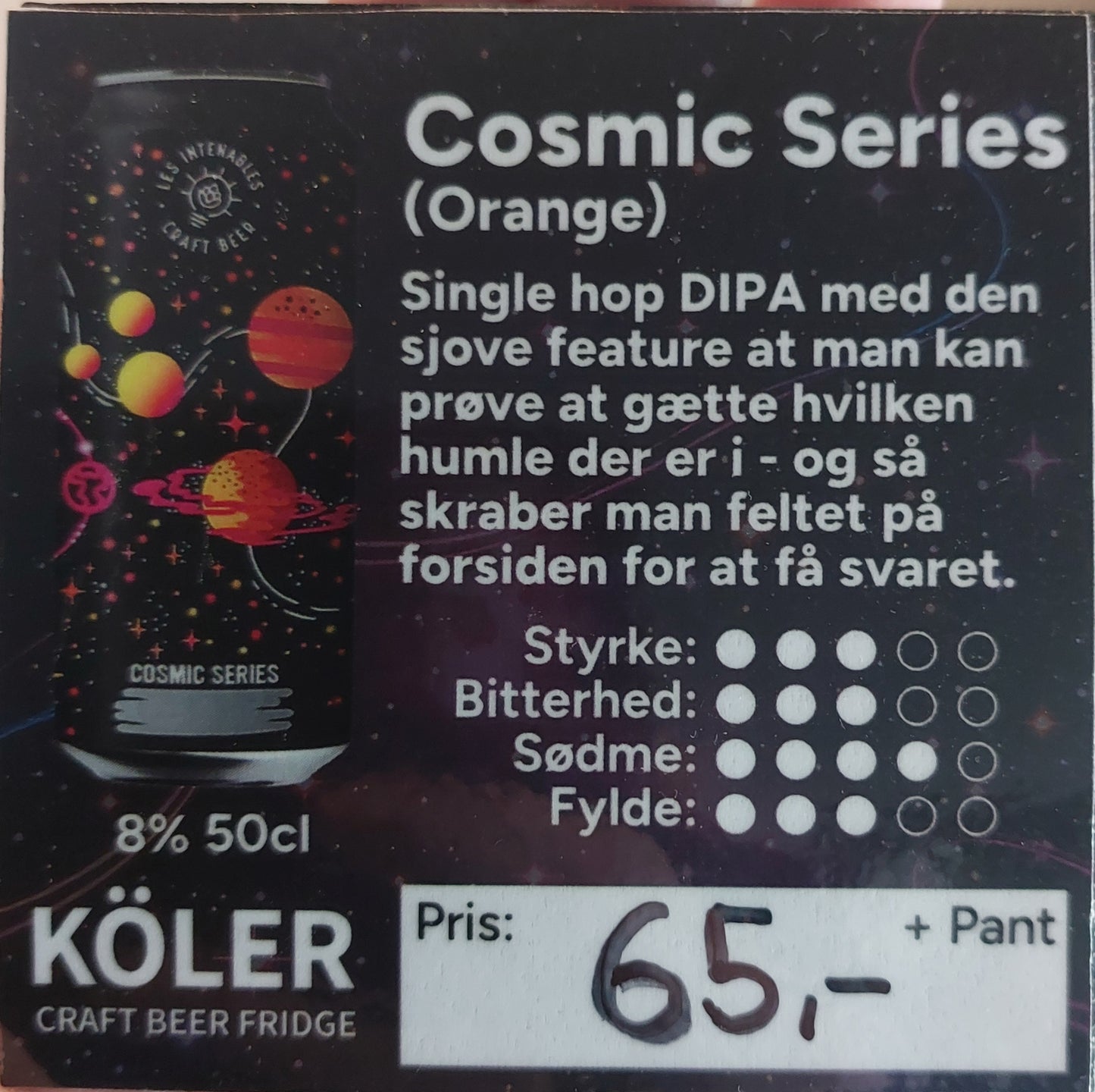 Cosmic Series 2025 (Orange), Les Intenables