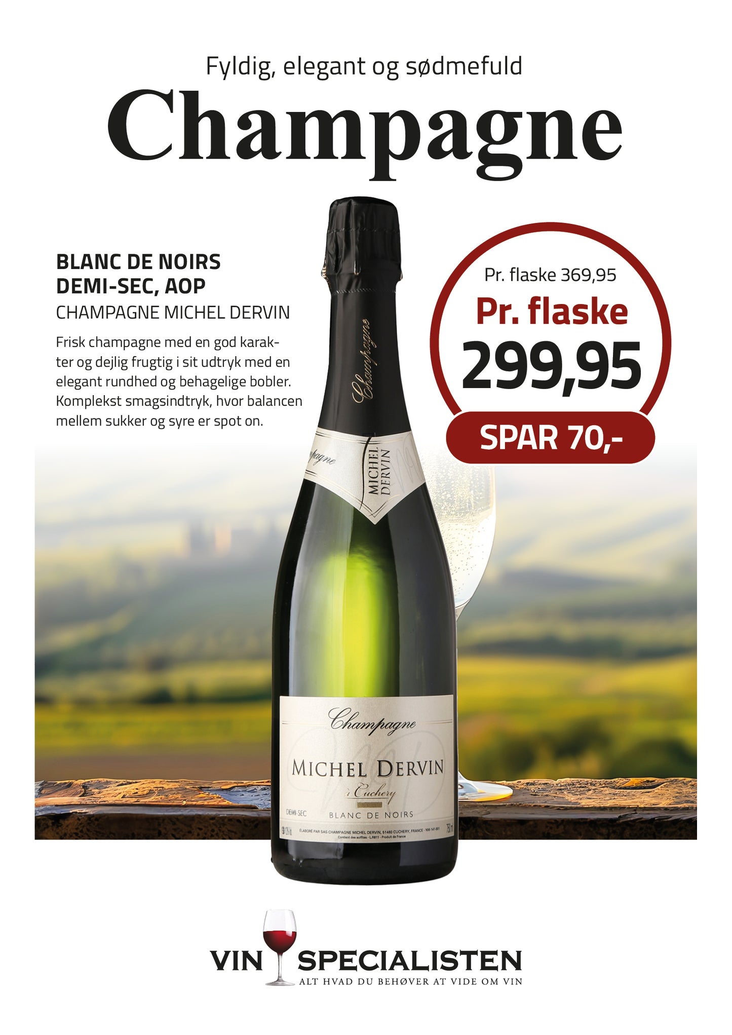 Blanc de Noirs Demi-Sec, AOP, Champagne Michel Dervin