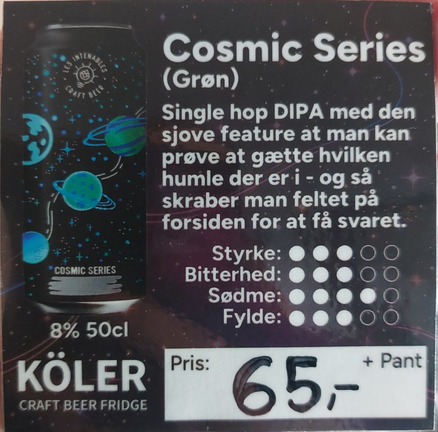 Cosmic Series 2025 (Blå), Les Intenables